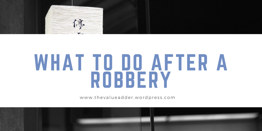 What to do after a robbery 