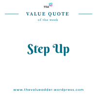 Value Quote of The Week : Step Up